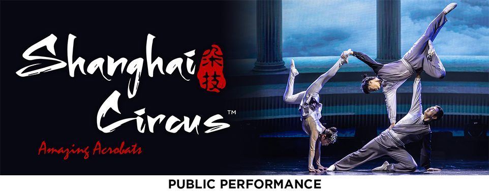 Shanghai Circus - January 16, 2027 - 2 p.m.